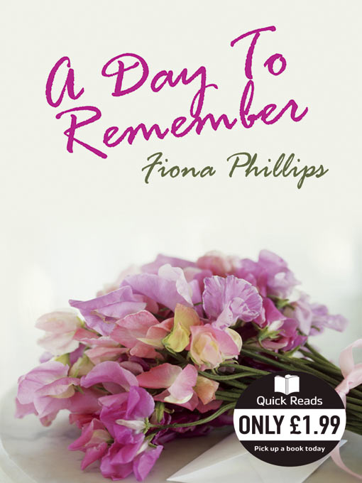 Title details for A Day to Remember by Fiona Phillips - Available
